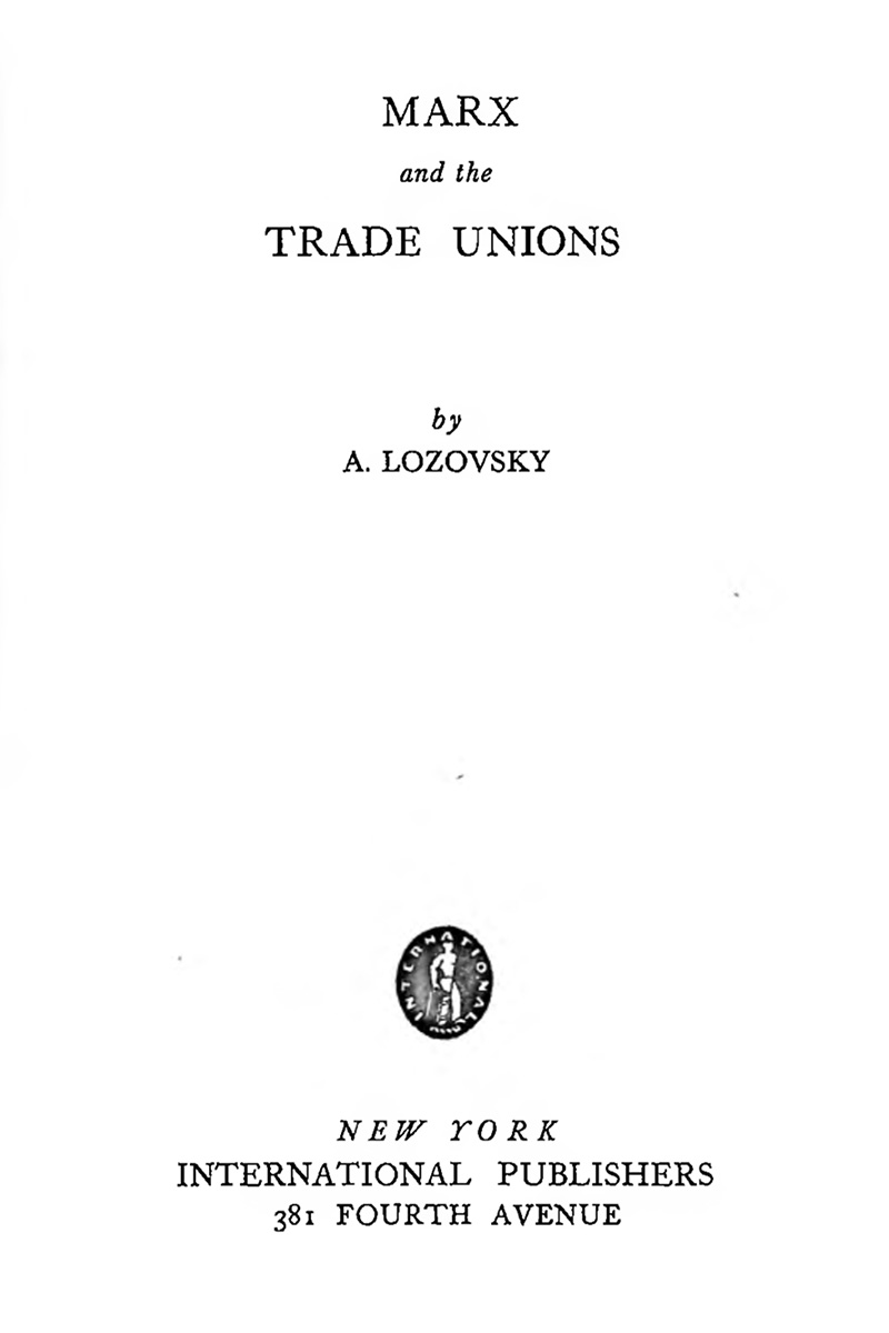 Marx and the Trade Unions